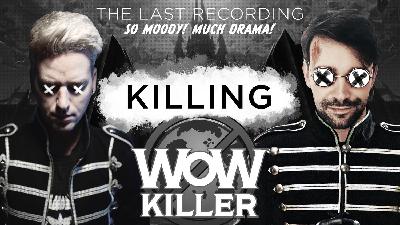 Killing WoW Killer Killing WoW Killer