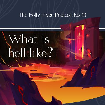 EP13 | Common misconceptions about hell: An interview with Alan Gomes, Part 2
