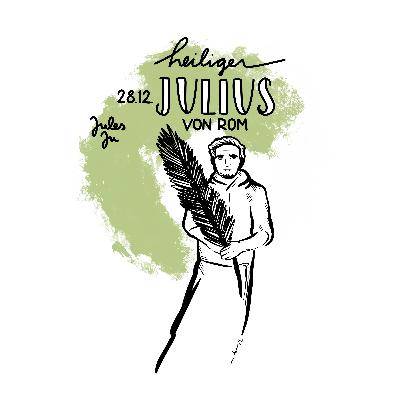 28. Dezember: Heiliger Julius