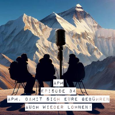 #34: APM, damit sich eure Gebühren auch wieder lohnen! #34: APM, damit sich eure Gebühren auch wieder lohnen!