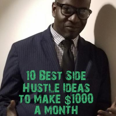 10 Best Side Hustle Ideas to make extra $1000 a month - Outside your career in wrestling