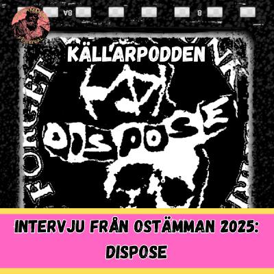 DISPOSE - Intervju från Ostämman 2025 DISPOSE - Intervju från Ostämman 2025