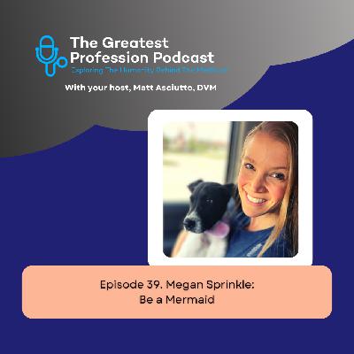 39. Be a Mermaid, Ft. Megan Sprinkle