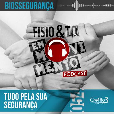 Tudo ao mesmo tempo: resultados da Frente pela Biossegurança das equipes| Fisio e TO PodCast #54 Tudo ao mesmo tempo: resultados da Frente pela Biossegurança das equipes| Fisio e TO PodCast #54