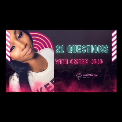 21 Questions with Qween Jojo