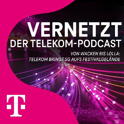 Von Wacken bis Lolla: Telekom bringt 5G aufs Festivalgelände