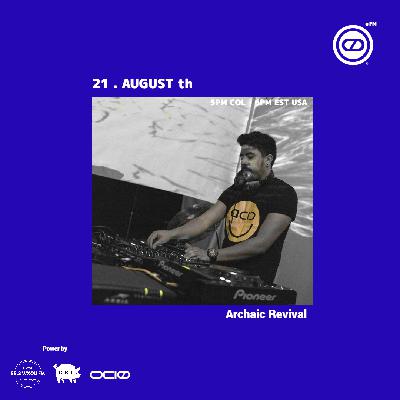 08-21-25 The Summer Sessions: OCIØ FM Edition 2 Feat. Archaic Revival