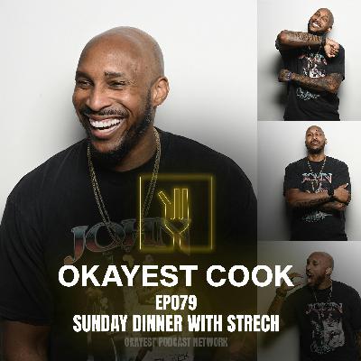 Sunday Dinner with Strech
