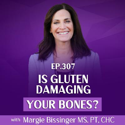Gluten: A Root Cause of Osteoporosis—What You Need to Know With Dr. Craig and Margie Bissinger
