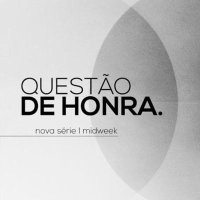 QUESTÃO DE HONRA | PR. CAIO ESCOVINO | 03.06.2022
