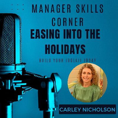 Easing into the Holidays