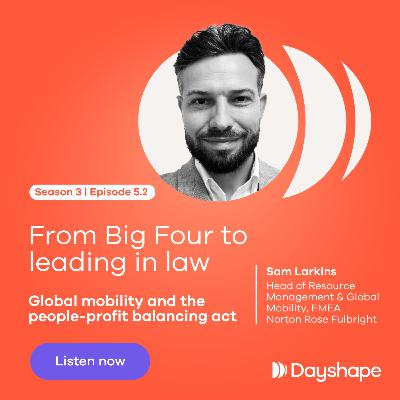 From Big Four to leading in law: Global mobility and the people-profit balancing act