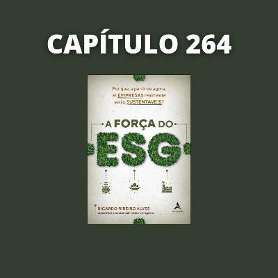 A Força do ESG | Ricardo Ribeiro Alves