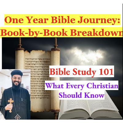 The New Testament - Overview - Coptic (Oriental) Orthodox Bible Study - Fr. Joshua Gerges