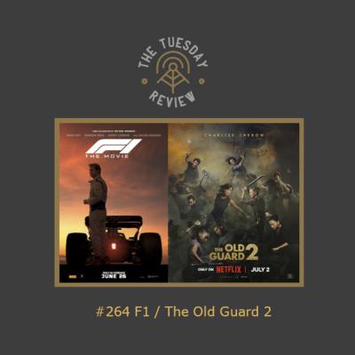 #264 F1 / The Old Guard 2