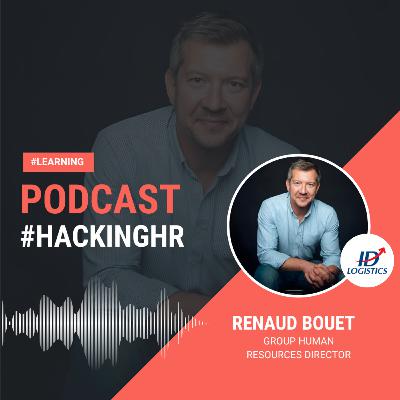 HackingHR 98 - Renaud Bouet, Group Human Resources Director - ID Logistics. HackingHR 98 - Renaud Bouet, Group Human Resources Director - ID Logistics.
