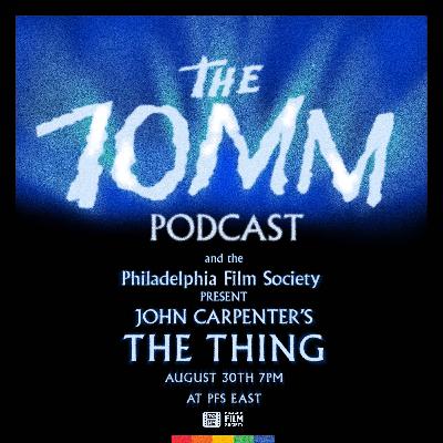 THE THING SCREENING: PHILADELPHIA