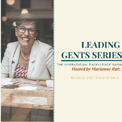Episode 141 - OPEX- Leading Gents - Dave D'Arcy -  Laughing Leadership is Leadership a Laughing Matter