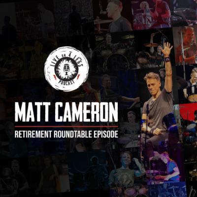 Matt Cameron Retirement Roundtable