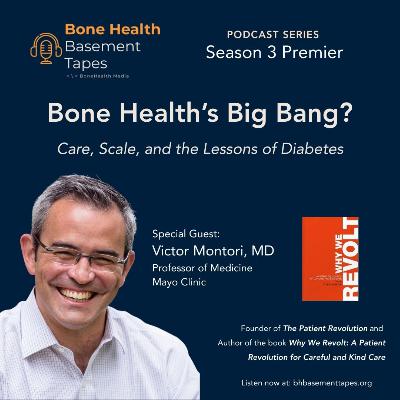 Bone Health’s Big Bang? Care, Scale, and the Lessons of Diabetes