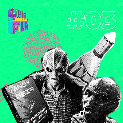 #03. As grandes amizades do ET Bilu