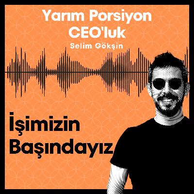 #12 - İşimizin Başındayız #12 - İşimizin Başındayız