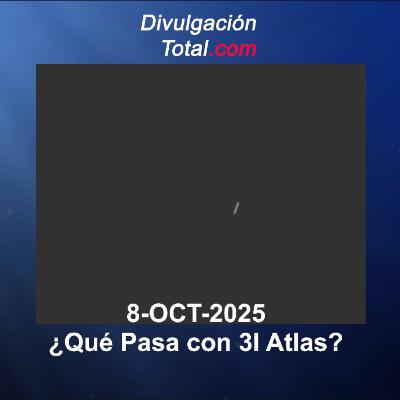 8-OCT-2025 VISION REMOTA 3I/ATLAS - ES UNA NAVE