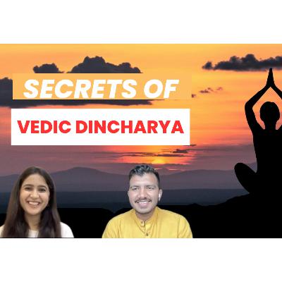 Vedic Dincharya Explained | दिनचर्या कैसी होनी चाहिए ft. Prateeik Prajapati | Hiteshika's Channel 18 Vedic Dincharya Explained | दिनचर्या कैसी होनी चाहिए ft. Prateeik Prajapati | Hiteshika's Channel 18