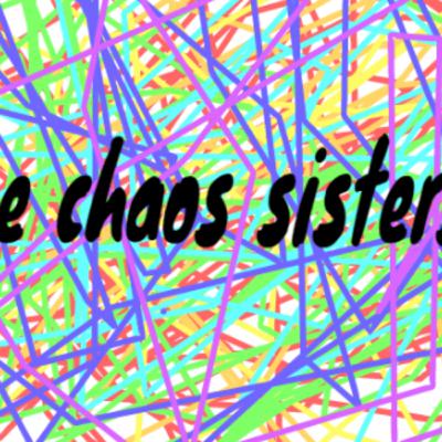 the chaos sisters' chaos club! episode 1!