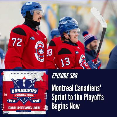 Montreal Canadiens’ Sprint to the NHL Playoffs Begins Now | Canadiens Connection ep 388 Montreal Canadiens’ Sprint to the NHL Playoffs Begins Now | Canadiens Connection ep 388
