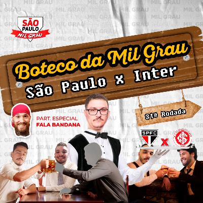 #6 BOTECO DA MIL GRAU - RODADA 31 - PRÉ JOGO feat. FALA BANDANA