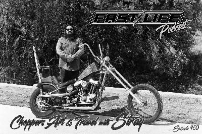 Choppers Art & Travel with Stray #449