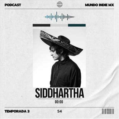 54 | Siddhartha 54 | Siddhartha