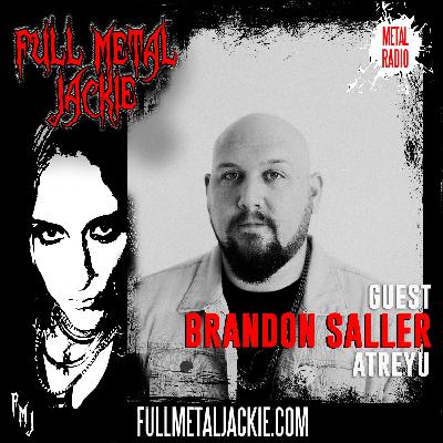 Brandon Saller of Atreyu on the FMJ RADIO show!