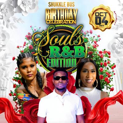 SHUKKLE BUS BDAY - SOULS & R&B [LIVE AUDIO]