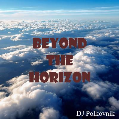 DJ Polkovnik - Beyond the horizon