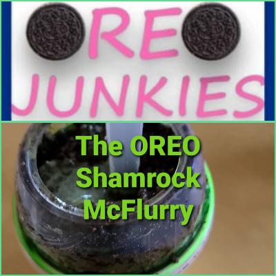 Episode 5: Oreo Shamrock McFlurry Review for St. Patrick's Day Episode 5: Oreo Shamrock McFlurry Review for St. Patrick's Day