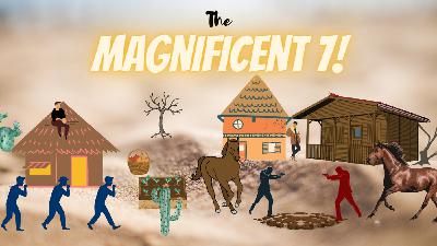 Episode 17: The Magnificent Seven