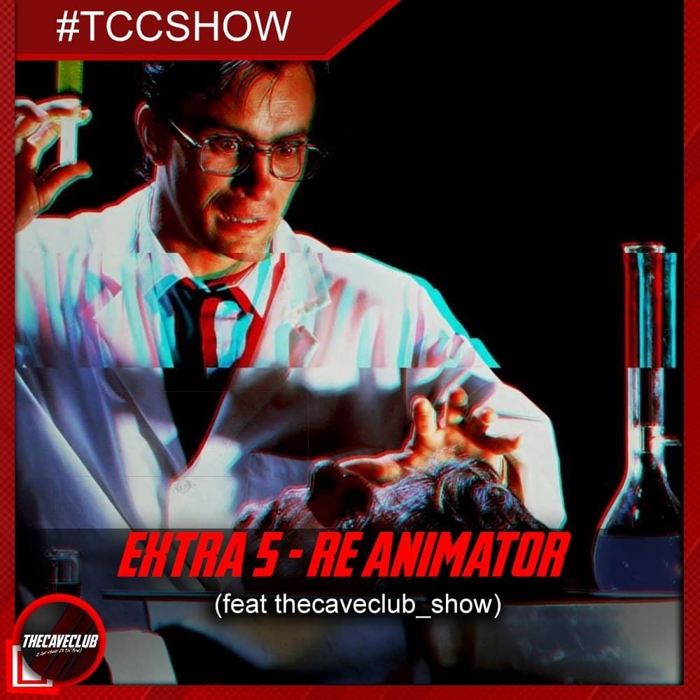 Oltre la recensione #5 Re-animator feat The cave club