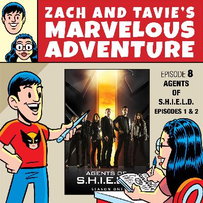 Episode 8 – Agents Of S.H.I.E.L.D. – Episodes 1 & 2 Episode 8 – Agents Of S.H.I.E.L.D. – Episodes 1 & 2