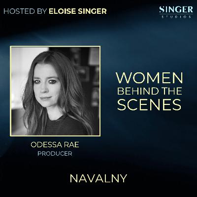 Navalny: Producer Odessa Rae on High Stakes Filmmaking