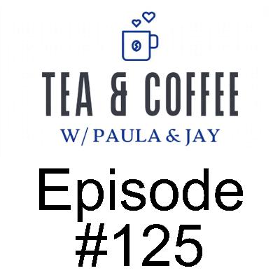 Tea & Coffee w/ Paula & Jay | Episode #125 | Matt Ehret & Michael Yon