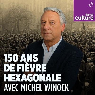 150 ans de fièvre hexagonale, avec Michel Winock 4/5 : 13 mai 1958 : la grande muette sort du silence