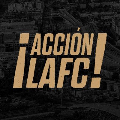 Acción LAFC Con Armando Aguayo | Ep. 81