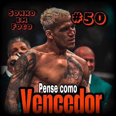 #𝟓𝟎 - 𝐓𝐞𝐧𝐡𝐚 𝐮𝐦𝐚 𝐦𝐞𝐧𝐭𝐞 𝐕𝐄𝐍𝐂𝐄𝐃𝐎𝐑𝐀!! - 𝐦𝐨𝐭𝐢𝐯𝐚çã𝐨