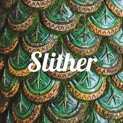 Slither Myths Slither Myths