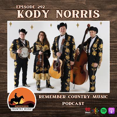 Remember Country Music: Kody Norris