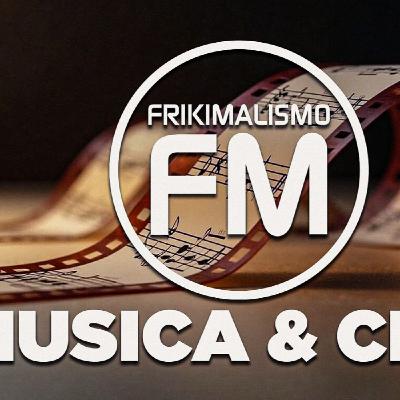 FRIKIMALISMO FM - ESPECIAL "MÚSICA Y CINE" EL IMPACTO DE LA MÚSICA EN LA NARRATIVA CINEMATOGRÁFICA
