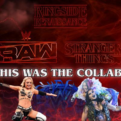 WWE Raw’s Stranger Things Crossover, CM Punk Retains, & What’s Next