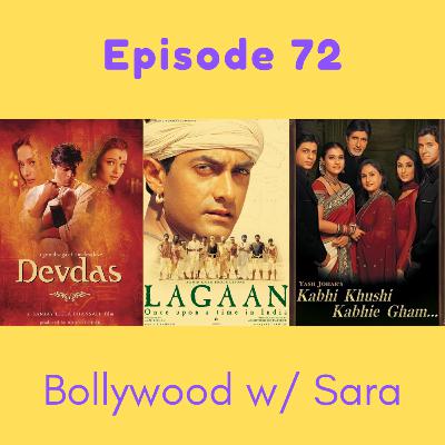72. Bollywood w/ Sara